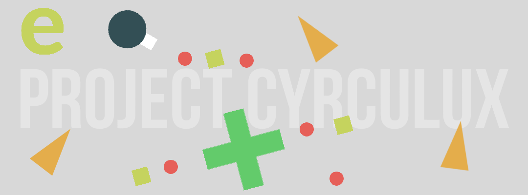 PROJECT CYRCULUX