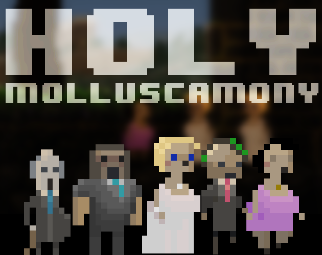 Holy Molluscamony