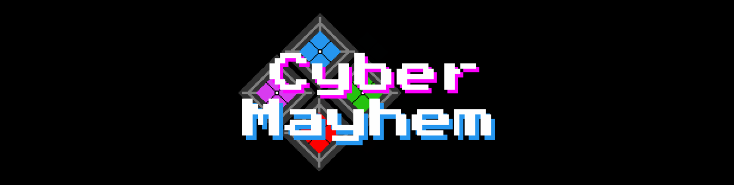 Cyber Mayhem