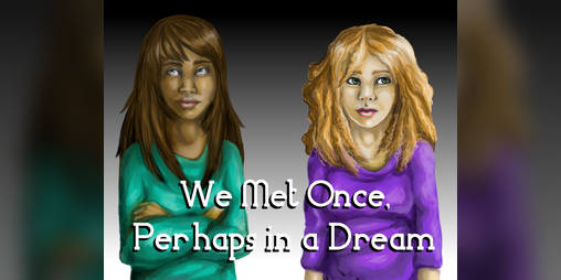 Cover image for We Met Once, Perhaps in a Dream