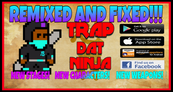Trap Dat Ninja: REMIX