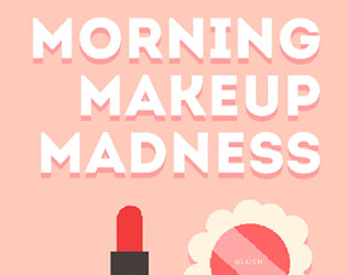 Cover image for Morning Makeup Madness