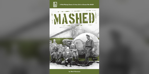 Cover image for MASHED: A Korean War MASH RPG