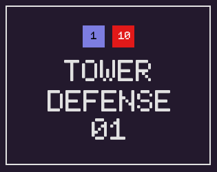 TOWER DEFENSE 01