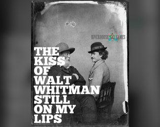 The Kiss of Walt Whitman Still on My Lips  