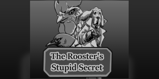 Cover image for The Rooster's Stupid Secret