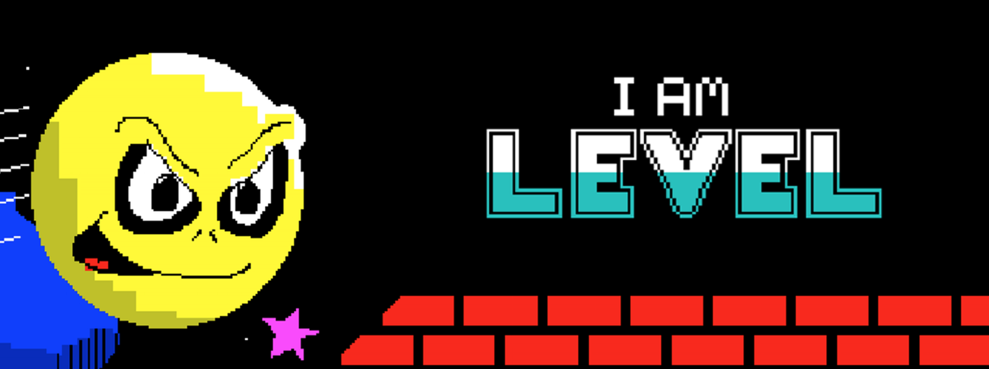 I Am Level