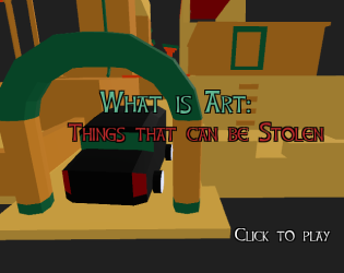 Cover image for What is Art: Things that can be Stolen