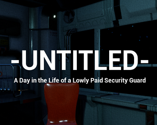 Untitled, a Day in the Life of a Lowly Paid Security Guard