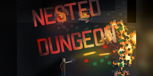 Cover image for Nested Dungeon (Ludum Dare 40)