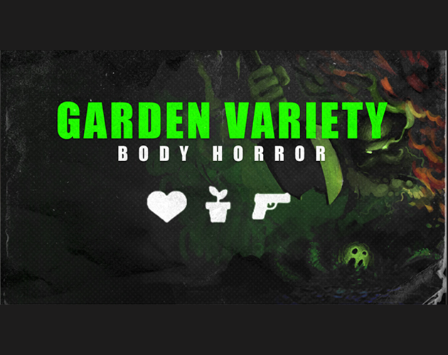 GARDEN VARIETY BODY HORROR - RARE IMPORT