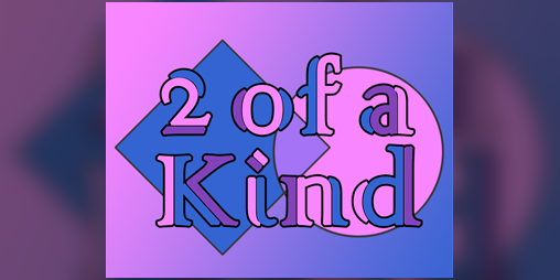 Cover image for 2 of a Kind