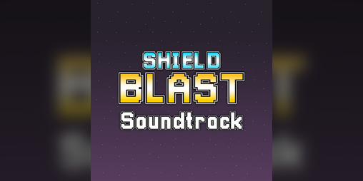 Cover image for Shield Blast Soundtrack