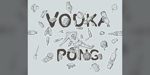 Cover image for Vodka Pong