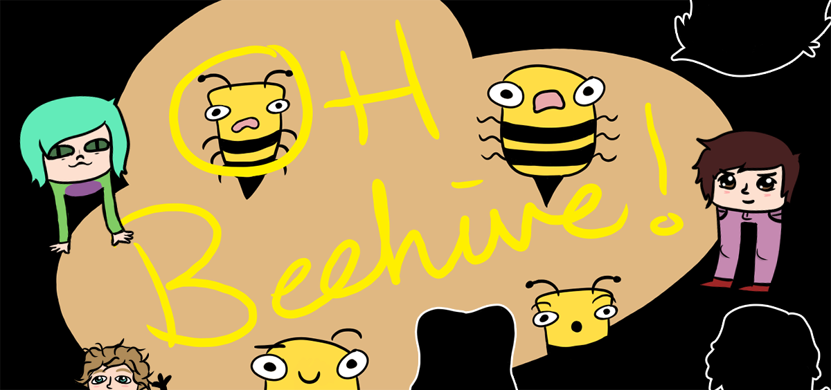 Oh, Beehive!