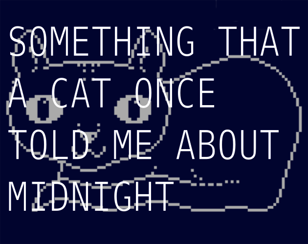Cover image for Something that a Cat once told me about Midnight