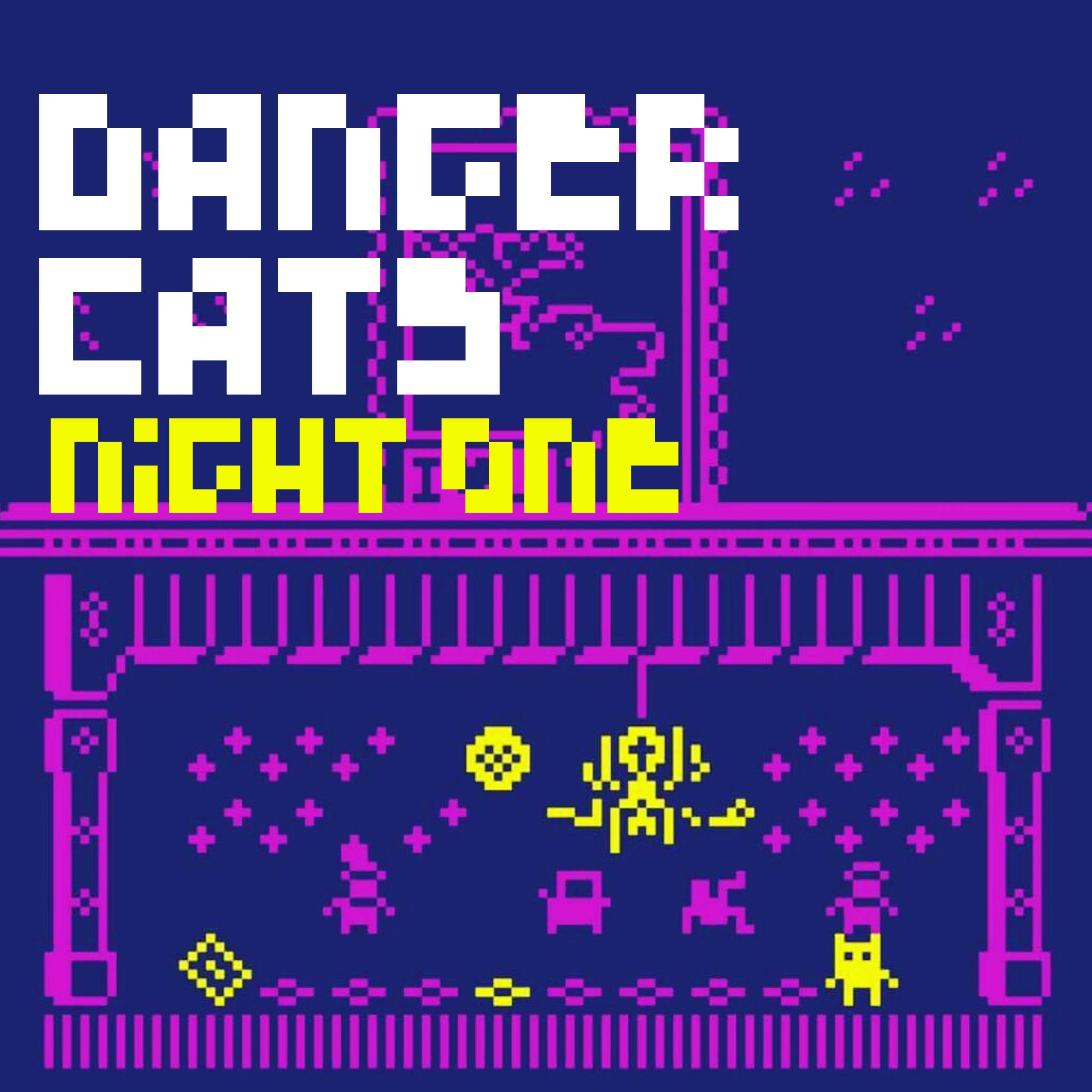 Danger Cats: Night One