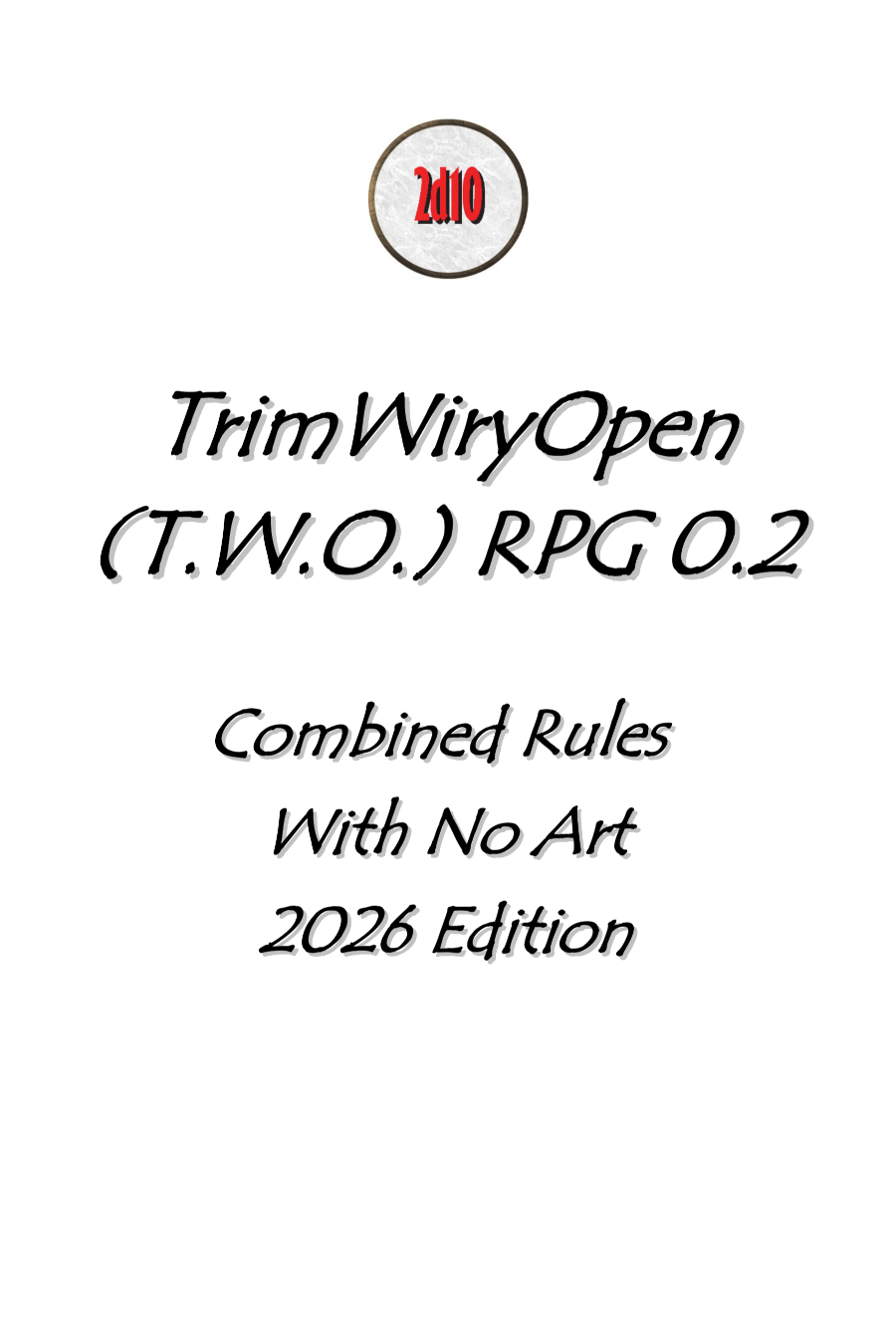 Screenshot 2 for T.W.O. RPG 0.2 - COMBINED - NO ART- 2026 EDITION