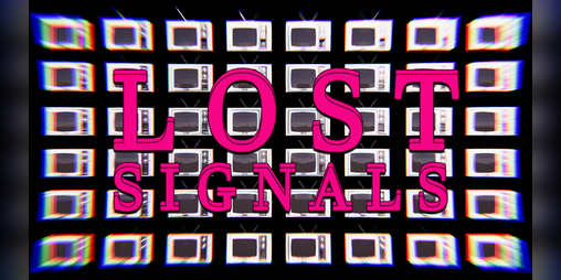 Cover image for - Lost Signals -