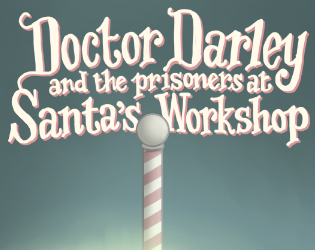 Dr. Darley and the Prisoners at Santa's Workshop