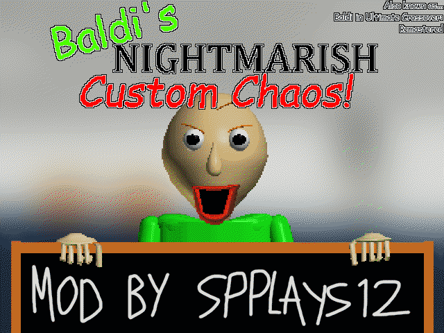 SuperWiiBros08 on X: [WARNING LOUD] There's a MOD for Baldi's Basis that  gives you a menu to modify the game and turn it into a big mess, if you  wish so