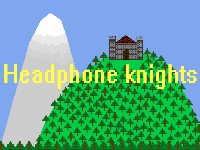 Headphone knights