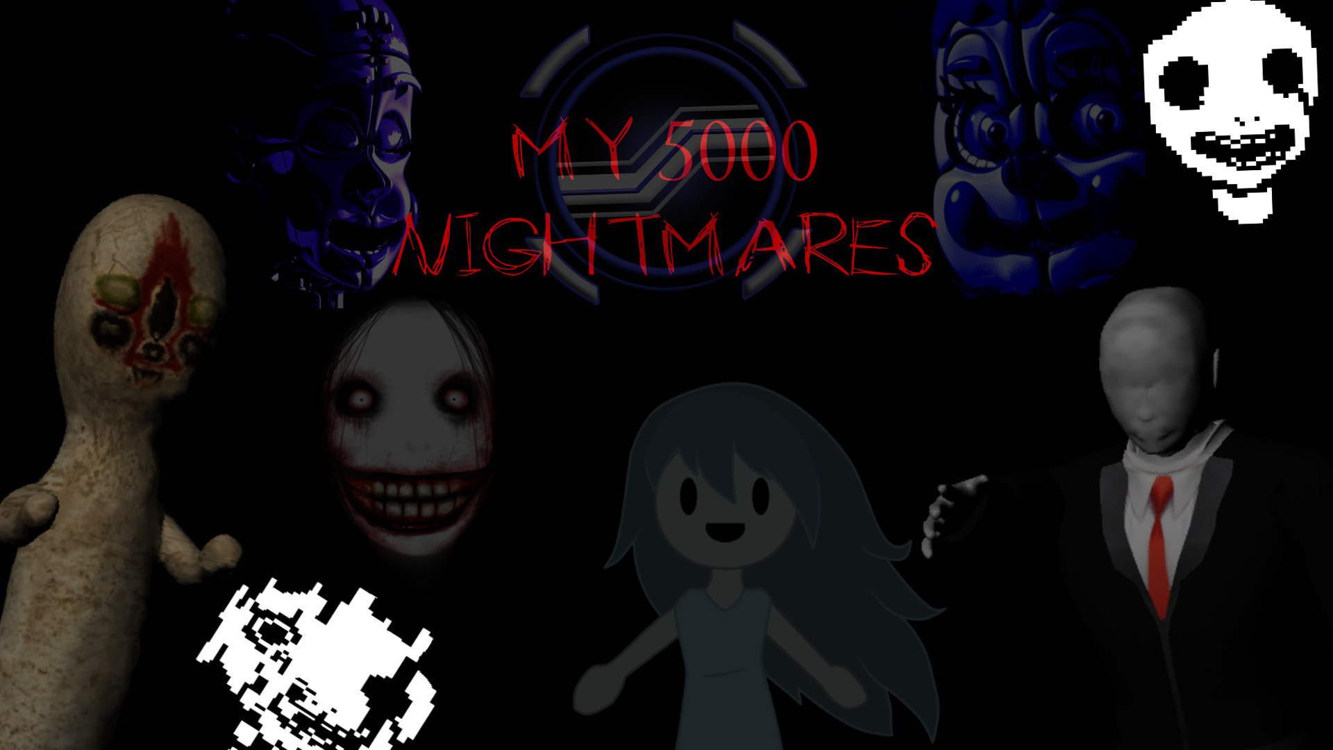 My 5000 Nightmares
