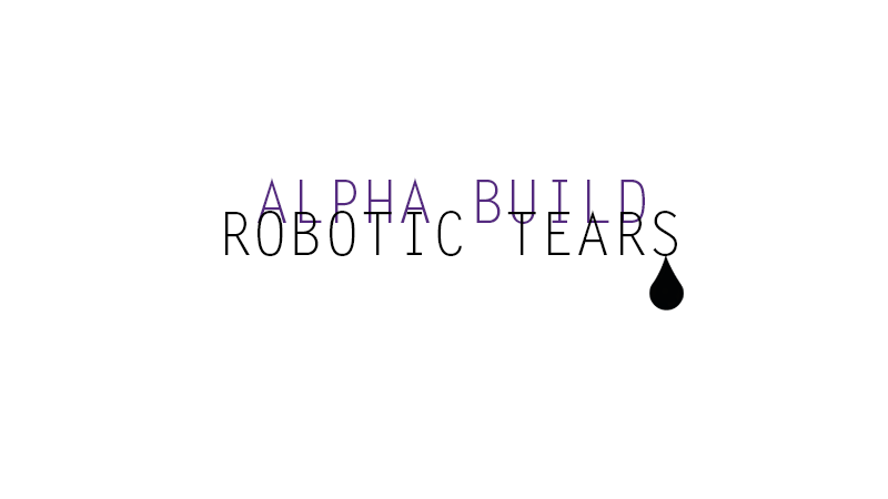 Robotic_Tears