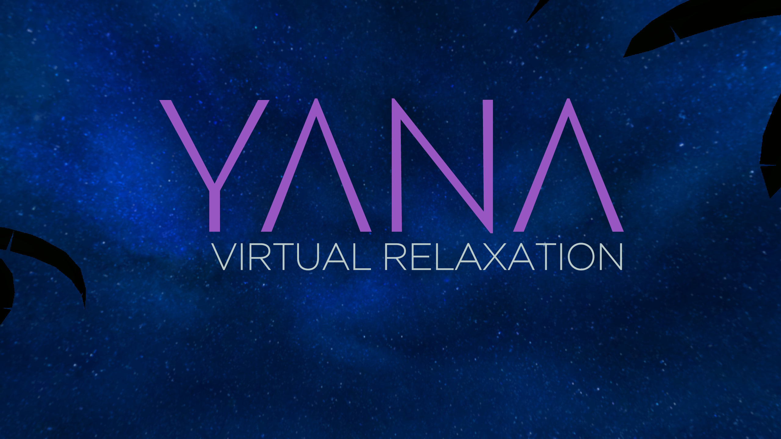 Yana Virtual Relaxation