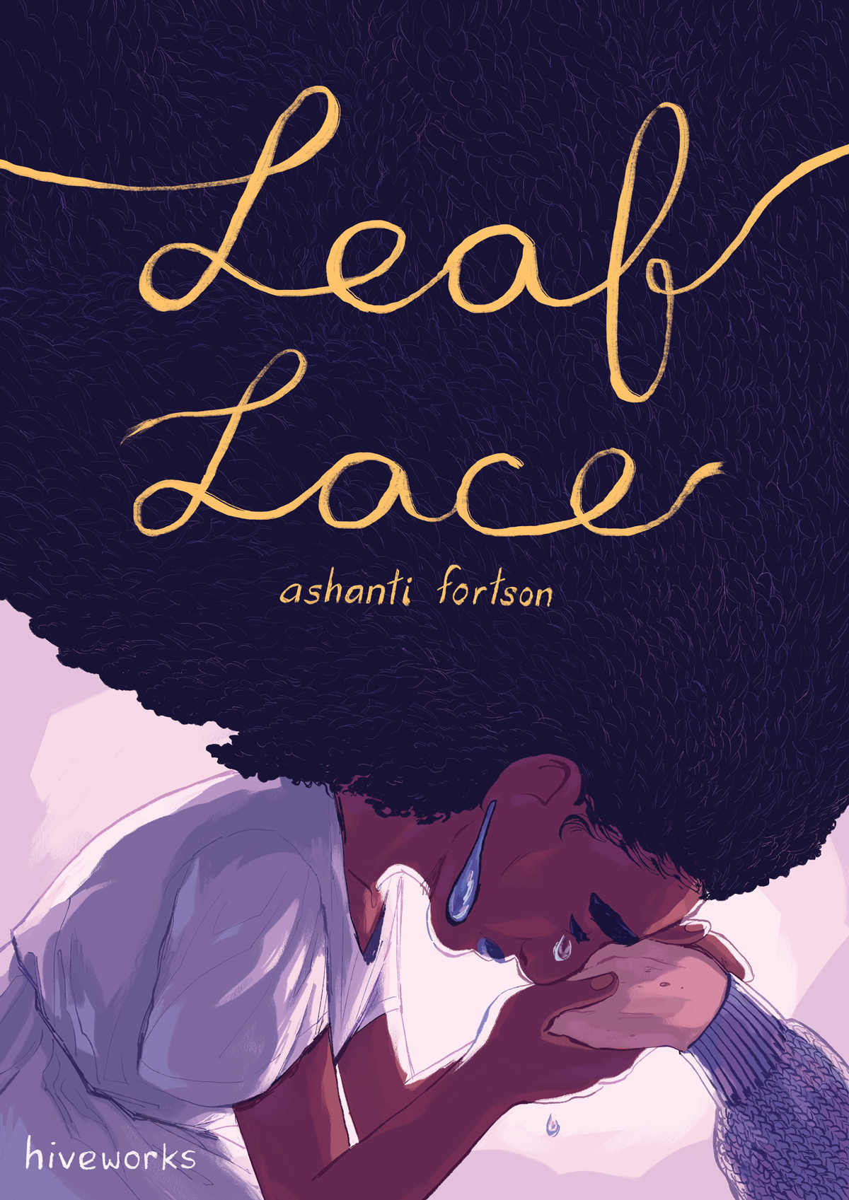 The cover of the comic "Leaf Lace" by Ashanti Fortson. The cover depicts a woman crying, as she presses her face into the hand of another woman who is not entirely visible. The woman crying appears to be an adult unmarked by age, while the hand is visibly aged with age spots across the hand. The hair of the woman crying is styled like woven threads, and the elderly woman is wearing a purple sweater.