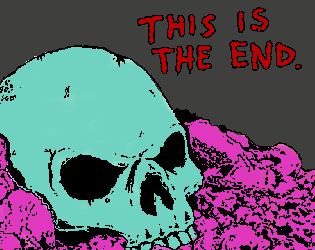 Cover image for this is the end.