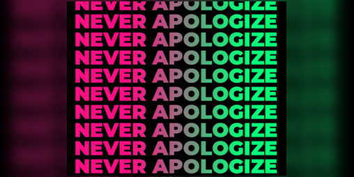 Cover image for Never Apologize