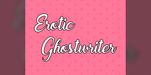Cover image for Erotic Ghostwiter