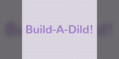 Cover image for Build-A-Dild!