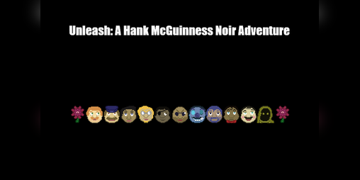 Cover image for Unleash: A Hank McGuinness Noir Adventure