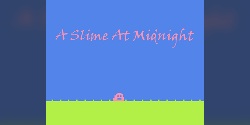 Cover image for A slime at midnight