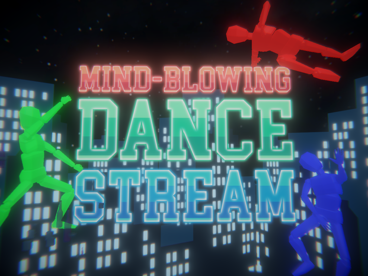 Mind Blowing Dance Stream