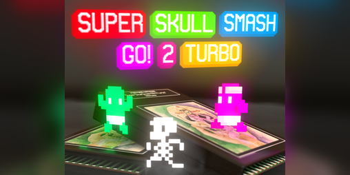 Cover image for Super Skull Smash GO! 2 Turbo