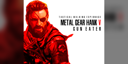 Cover image for Metal Gear Hank V: Gun Eater