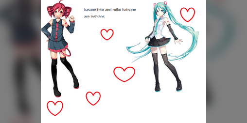 Cover image for kasane teto and hatsune miku are lesbians
