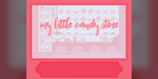 Cover image for My Little Candy Store