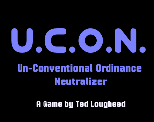 Cover image for U.C.O.N. - Unconventional Ordinance Neutralizer