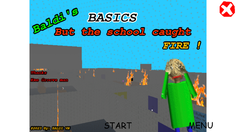 Baldi Basics But The School Caught Fire by Baldi's Basics Official VN