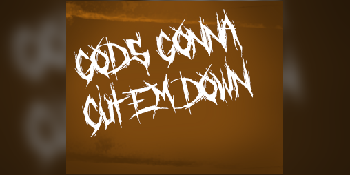 Cover image for God's Gonna Cut Em Down