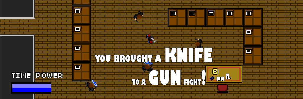 You Brought A Knife To A Gun Fight!