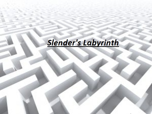 Slender's Labyrinth
