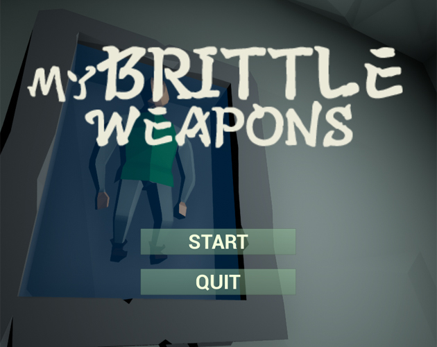 Cover image for My Brittle Weapons