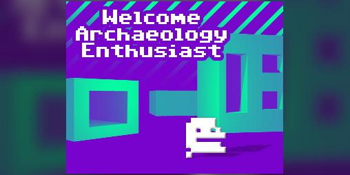 Cover image for Welcome Archaeology Enthusiast