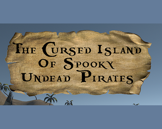 The Cursed Island Of Spooky Undead Pirates