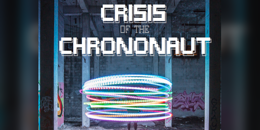 Cover image for Crisis of the Chrononaut